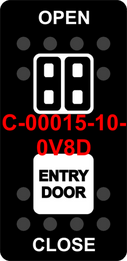 "ENTRY DOOR/OPEN-CLOSE" Black Switch Cap dual White Lens  (ON)-OFF-(ON)