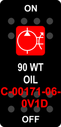 "90 WT OIL"  Black Switch Cap single Red Lens  ON-OFF