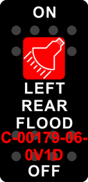 "LEFT REAR FLOOD"  Black Switch Cap single Red Lens  ON-OFF