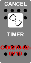 "CANCEL TIMER"  Grey Switch Cap single White Lens ON-OFF