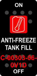 "ANTI-FREEZE TANK FILL"  Black Switch Cap single Red Lens ON-OFF