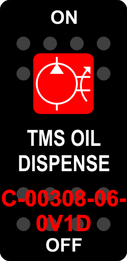 "TMS OIL DISPENSE"  Black Switch Cap single Red Lens ON-OFF