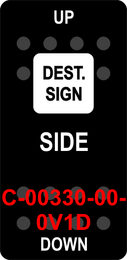 "DEST. SIGN SIDE"  Black Switch Cap single White Lens  ON-OFF