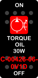 "TORQUE OIL 30W"  Black Switch Cap single Red Lens  ON-OFF