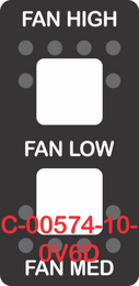 "FAN HIGH FAN LOW FAN MED" Black Switch Cap Double White Lens ON-OFF-ON