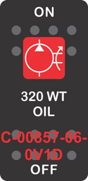 "320 WT OIL"  Black Switch Cap single Red Lens ON-OFF