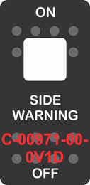 "SIDE WARNING"  Black Switch Cap single White Lens ON-OFF
