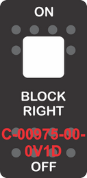 "BLOCK RIGHT"  Black Switch Cap single White Lens ON-OFF