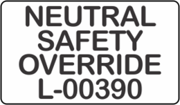 NEUTRAL SAFETY OVERRIDE